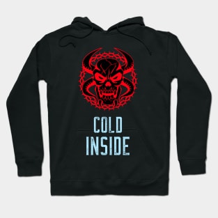 Cold Inside Hoodie